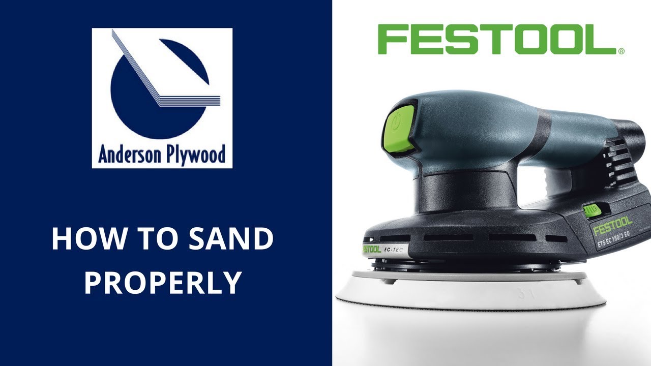 How to Sand Properly Using Festool Sanders - Sanding Tutorial