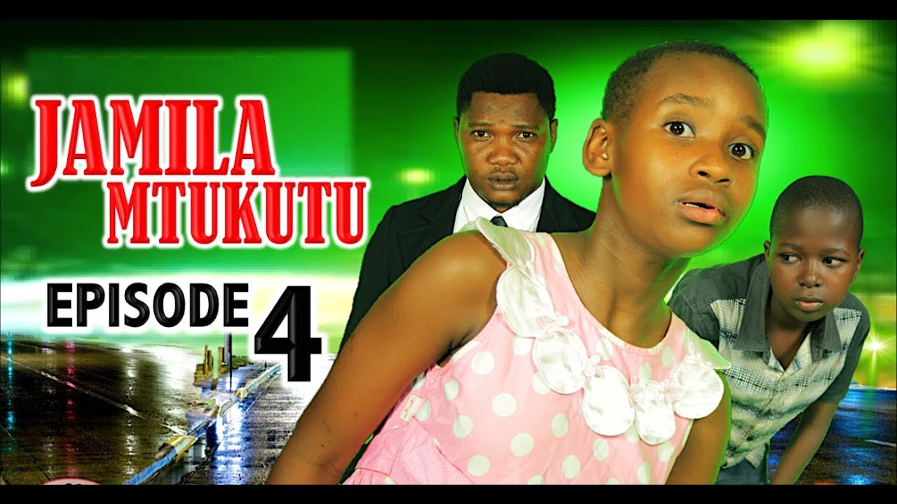 JAMILA MTUKUTU episode 4 (Swahili series)