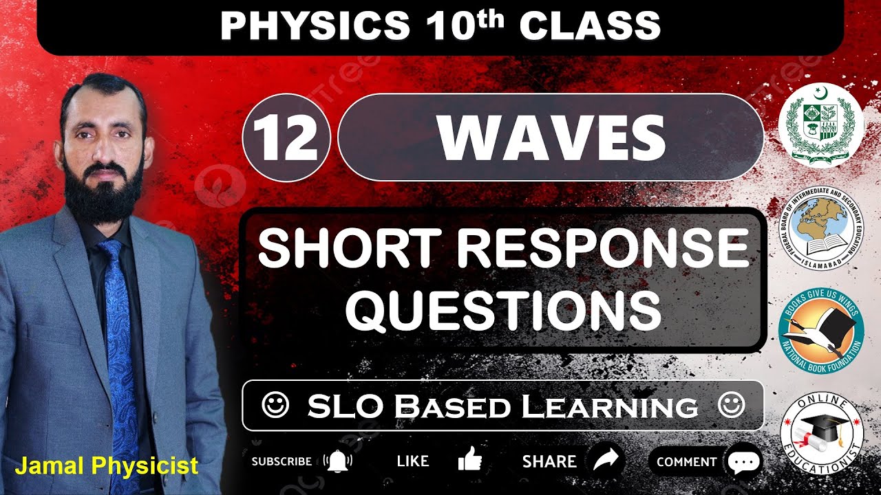 Short Response Questions | Chapter 12 Waves | 10th Physics NBF New Book New Session