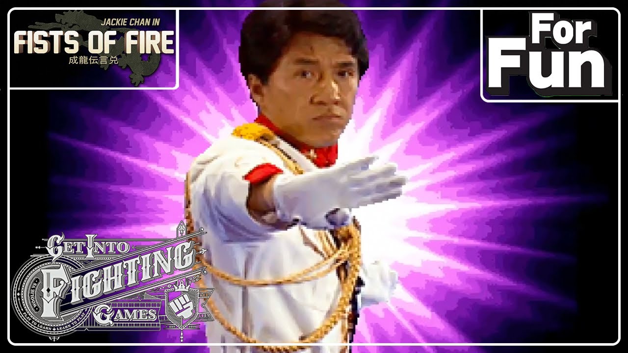 Get Into: Jackie Chan In Fists Of Fire (FOR FUN)