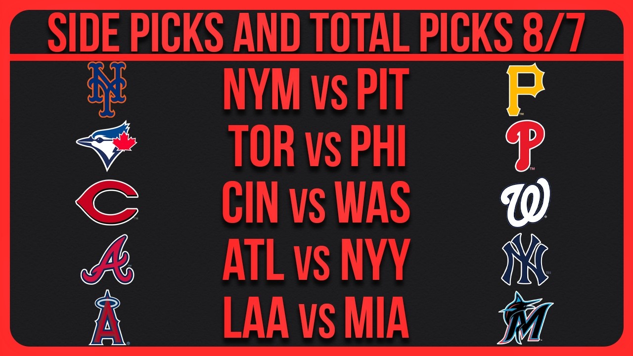 MLB Picks Today Friday 8/7/26 MLB Picks & Predictions Today (1/3)