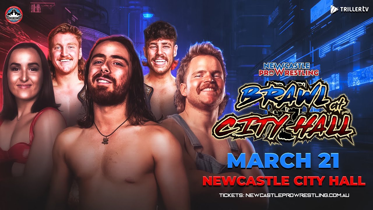 Newcastle Pro Wrestling - Brawl at City Hall V