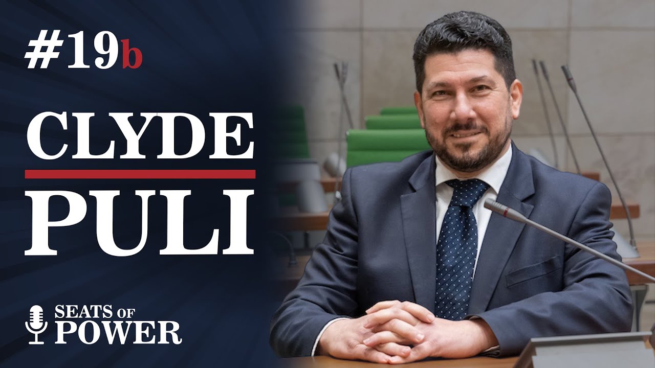 Clyde Puli - Seats of Power - Episode #19 Part 2