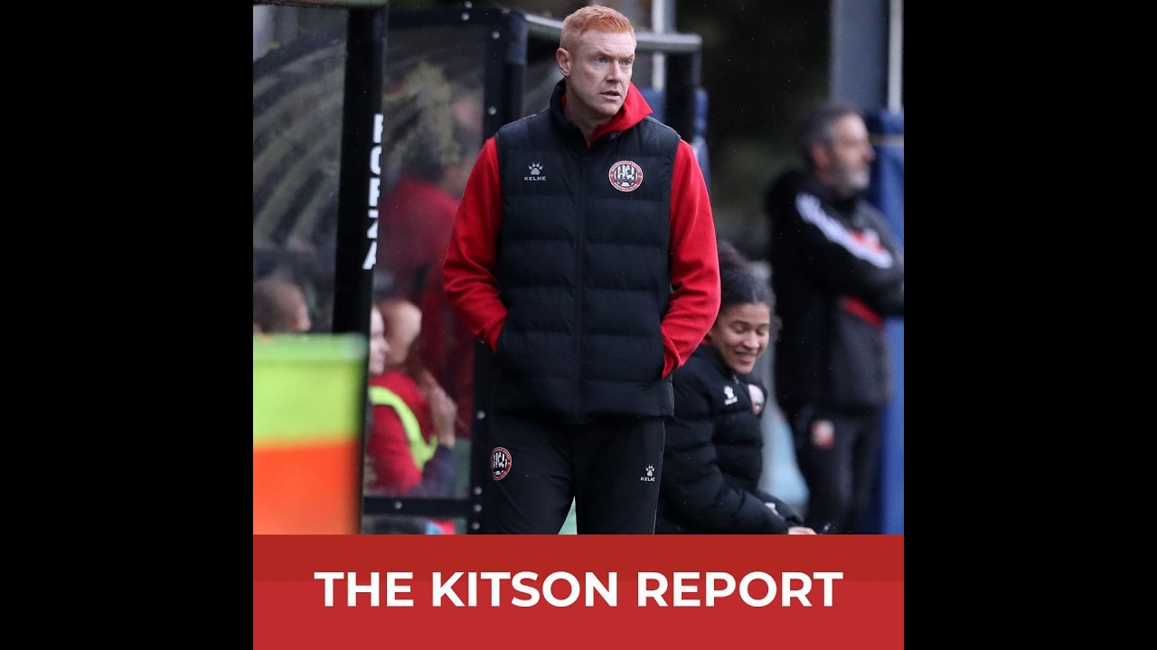 The Kitson Report | Gaffer Dave reflects on matches at Worthing and MK Dons.