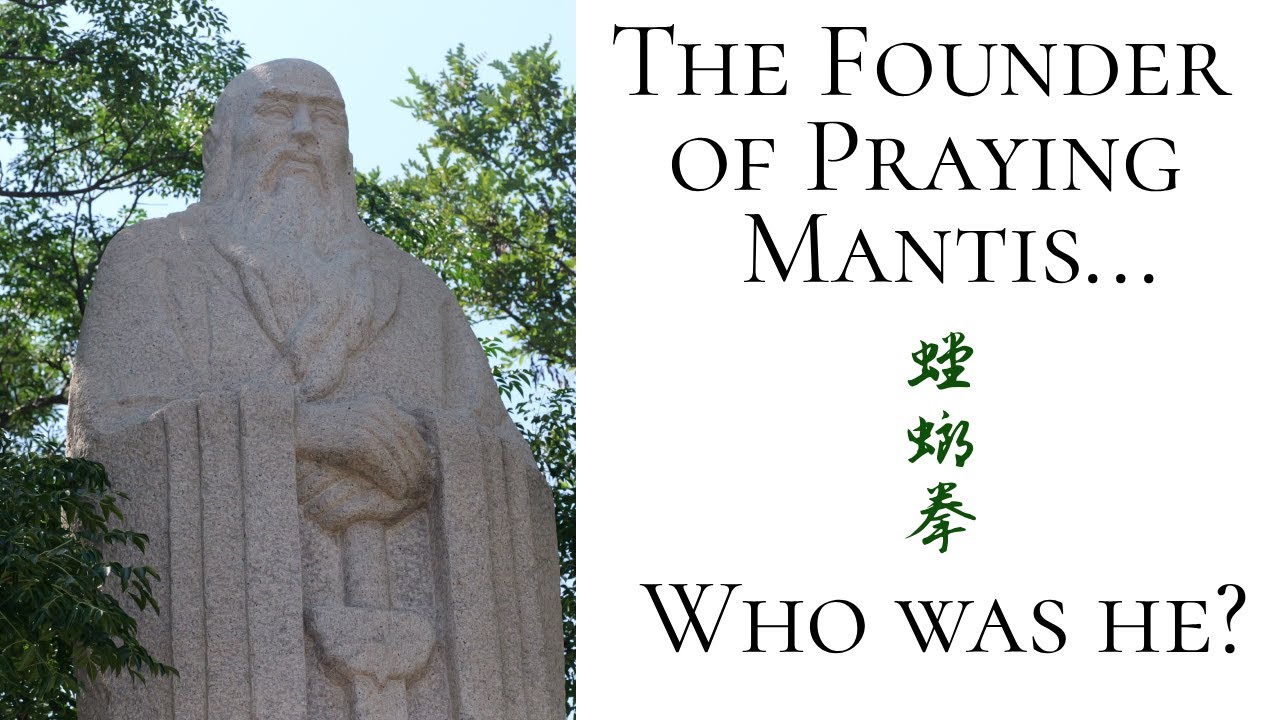 Generation 1 - Wang Lang, the Founder of Praying Mantis Kung Fu at Lao Shan 王朗 嶗山