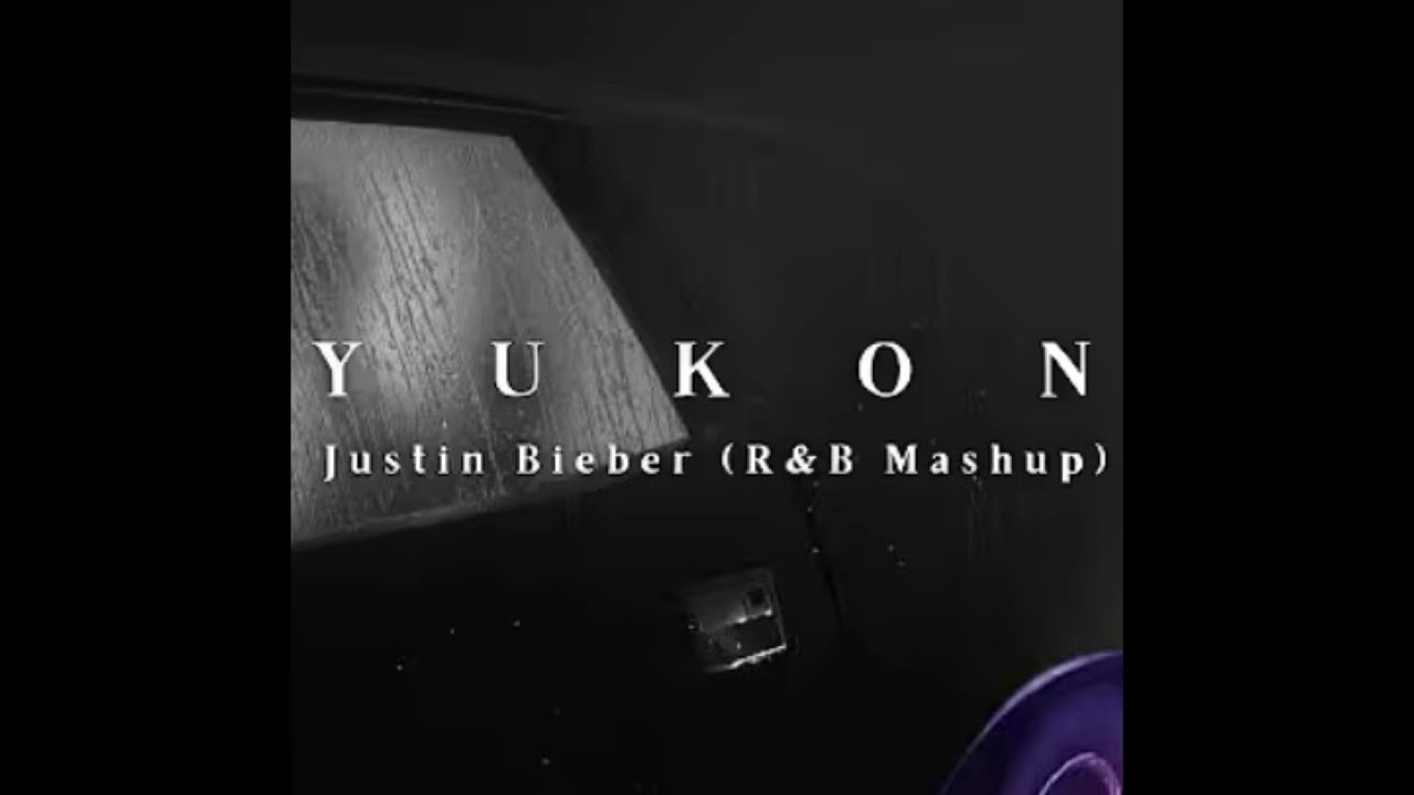 Hello Vee - Yukon (Justin Bieber - Yukon x Usher - Nice & Slow) (R&B Mashup) (Slowed)