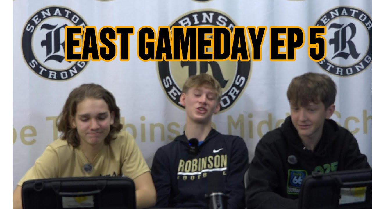 EAST GAMEDAY - EPISODE 5