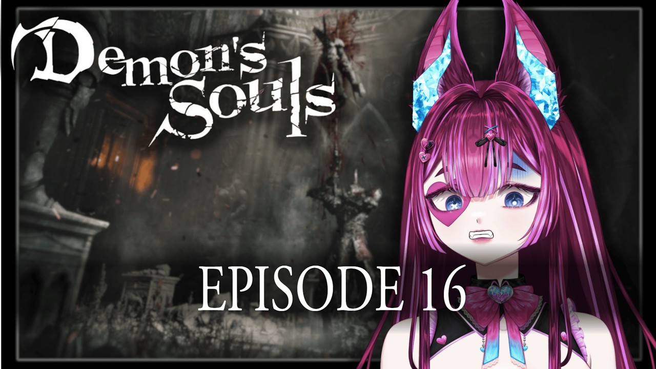 PART 16 First Time Demon's Souls