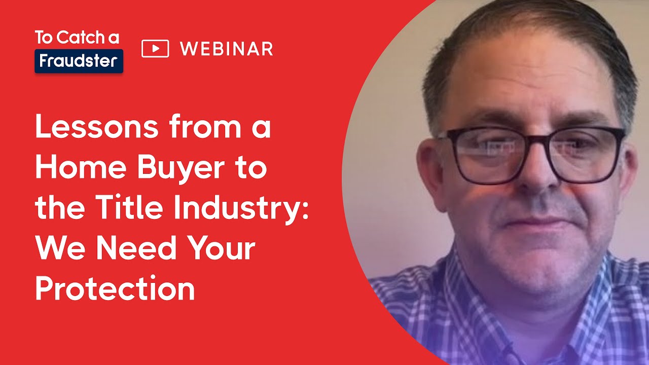 Victim of Real Estate Wire Fraud: Lessons from a Home Buyer to the Title Industry