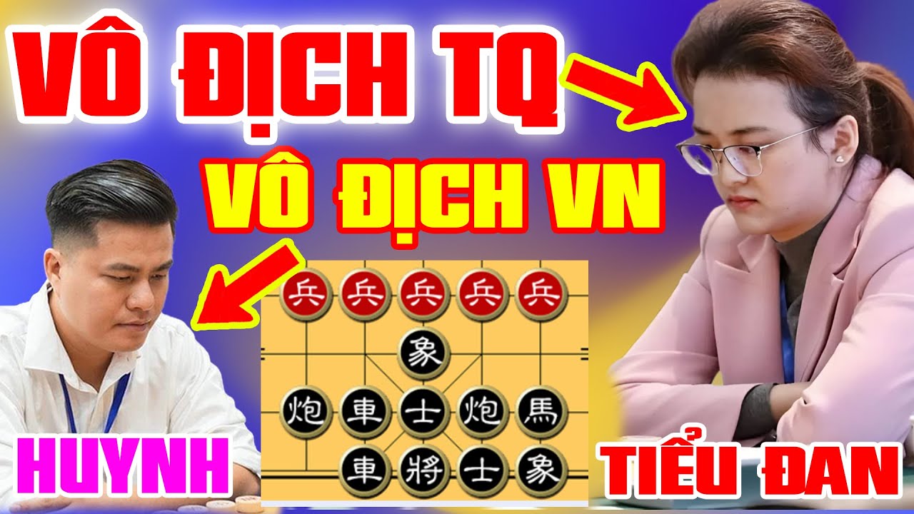 🔴 CỜ TƯỚNG | NỮ VÔ ĐỊCH TRUNG QUỐC TÌM GẶP SỐ 1 VN LẠI LÝ HUYNH VS ĐƯỜNG ĐAN