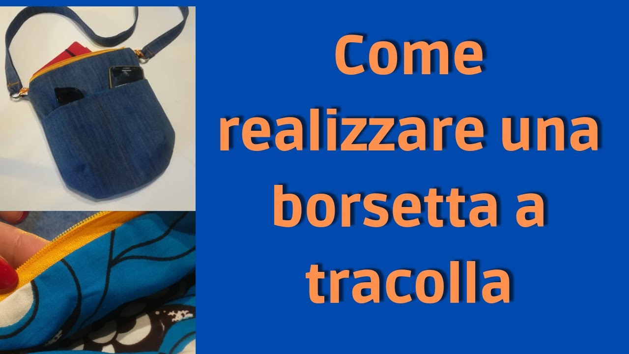 Come fare una borsa tracolla