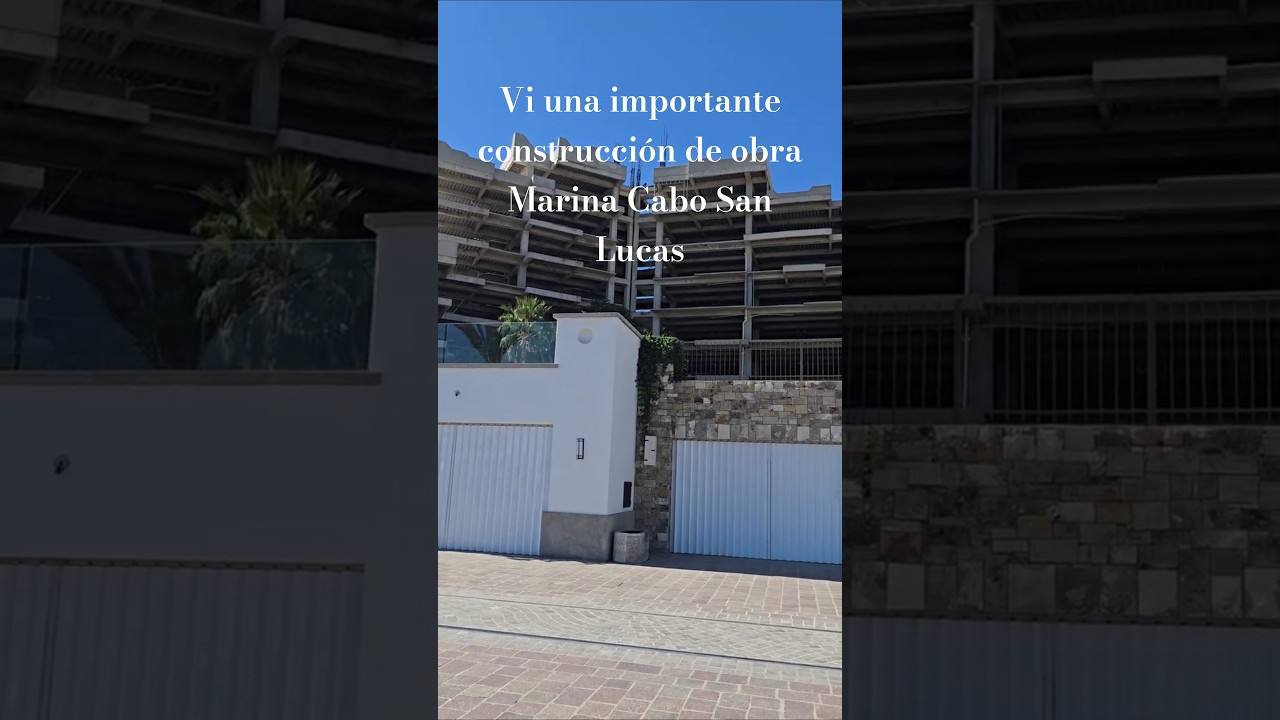 Marina Cabo San Lucas nueva construcción de obra