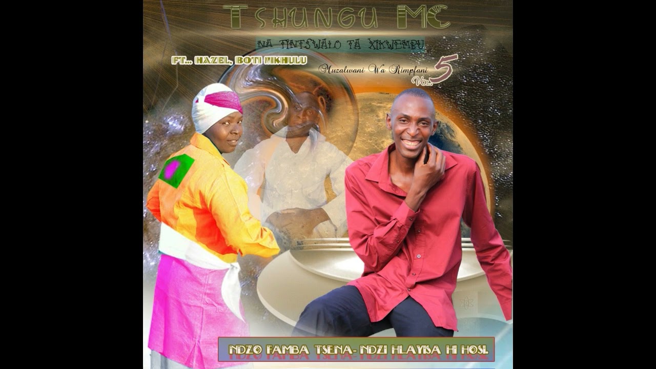 T14. XILONDZA XA MOYA...(TSHUNGU MC VOL 5)