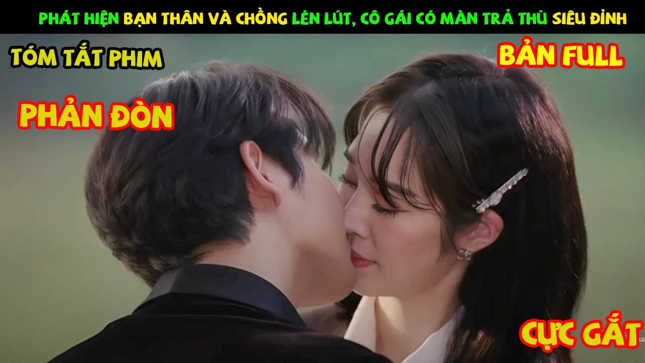 Review Phim Thái Lan: Chồng Và Bạn Thân Phản Bội, Cô Vợ Có Màn Đáp Trả Cực Gắt | YUGI REVIEW