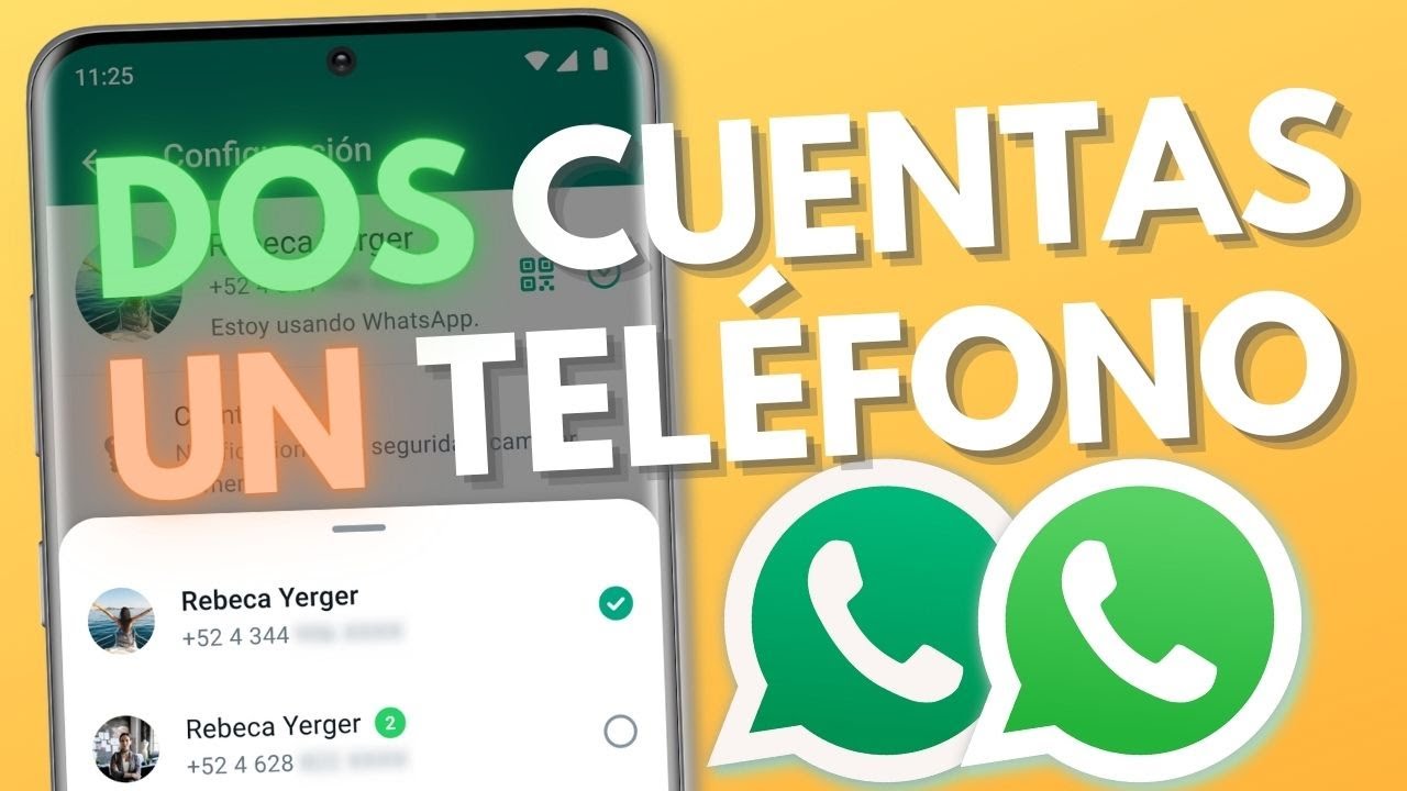 POR FIN WhatsApp!!! DOS CUENTAS en UN TELÉFONO en la MISMA APP!!!