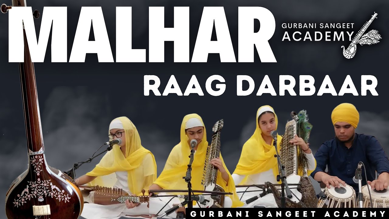 Baras Megh Ji Til Bilam Na Lao | Gurbani Sangeet Academy | Malhar Raag Darbar 2024 GNSG