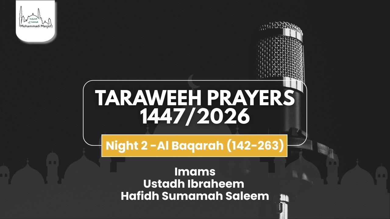 Taraweeh 1447/2026 || Day 2 || Ustadh Ibraheem & Hafidh Sumamah Saleem