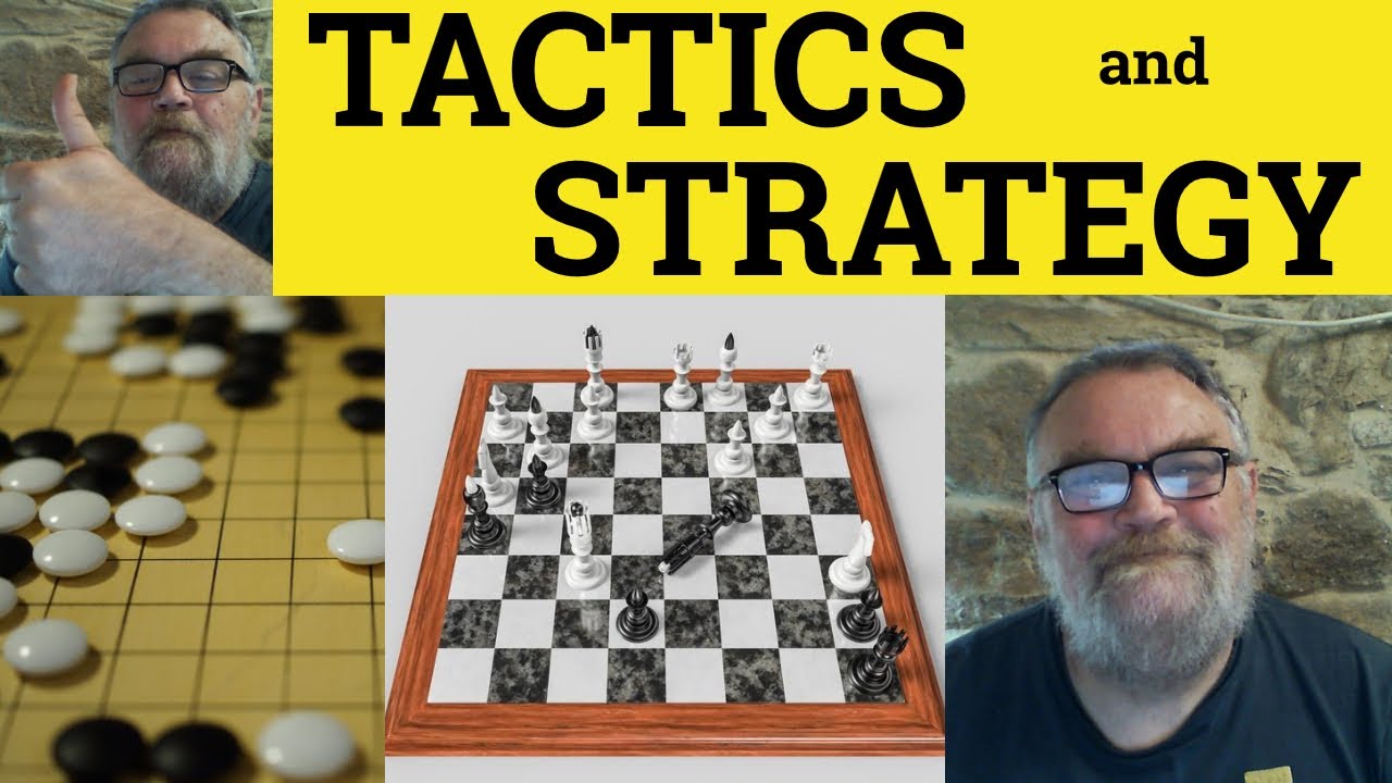 🔵 Tactics vs Strategy Meaning - Tactics Examples - Strategy Definition