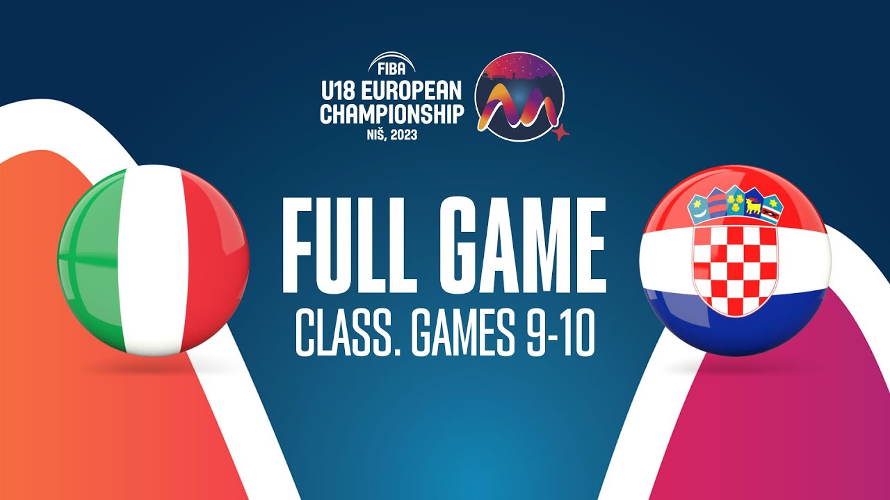 Italy v Croatia | Full Basketball Game | FIBA U18 European Championship 2023