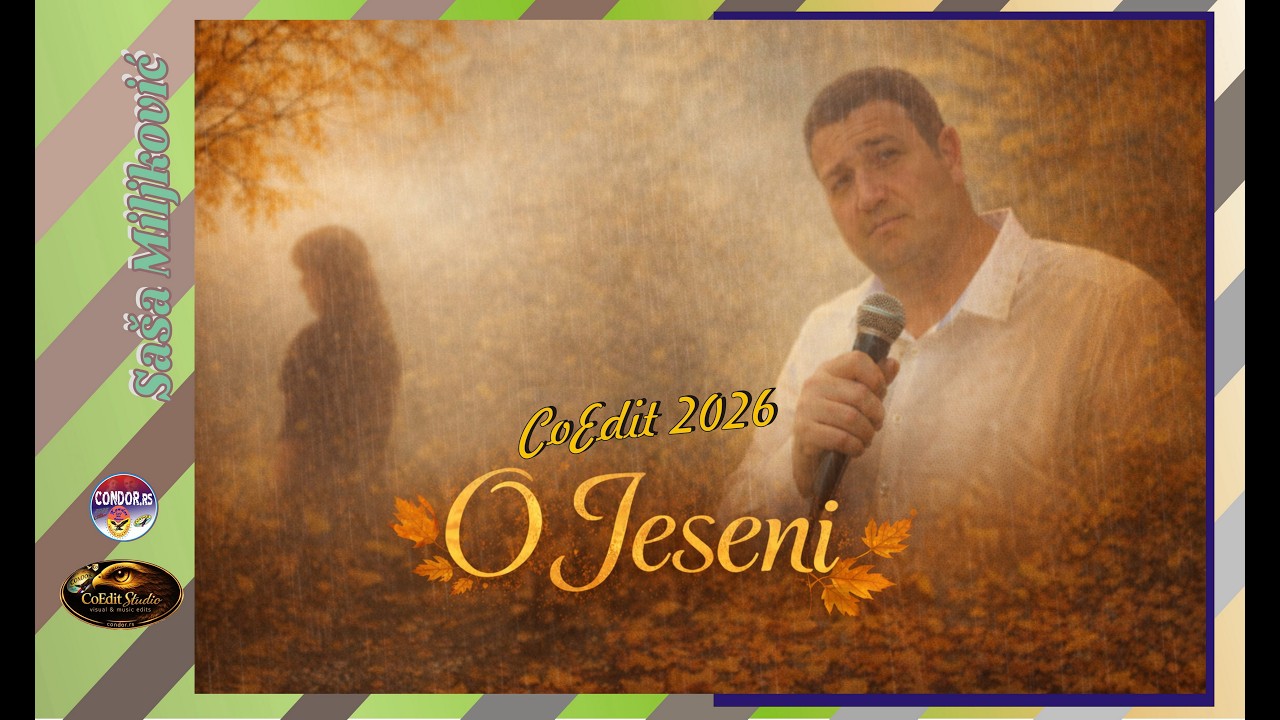 O JESENI •|® CoEdit •©2026 (feat.Saša Miljković)