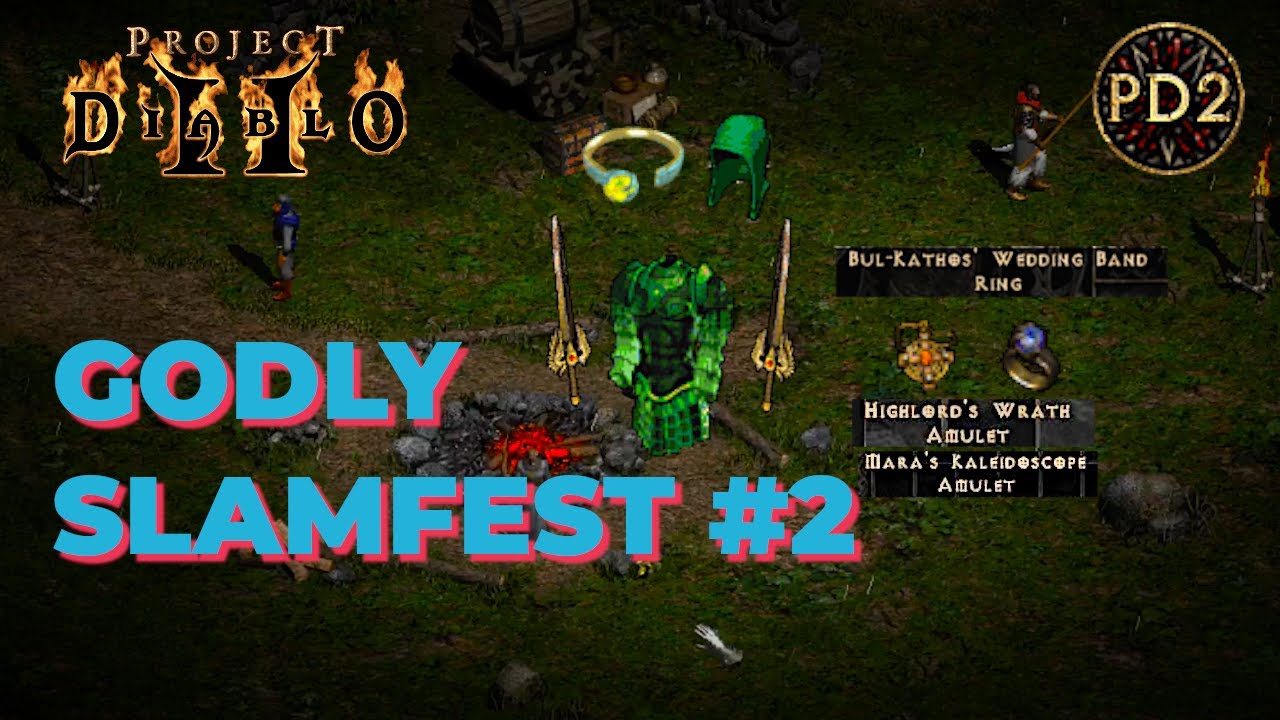 Project Diablo 2 - Slamfest #2 - Crazy luck with top tier items!!