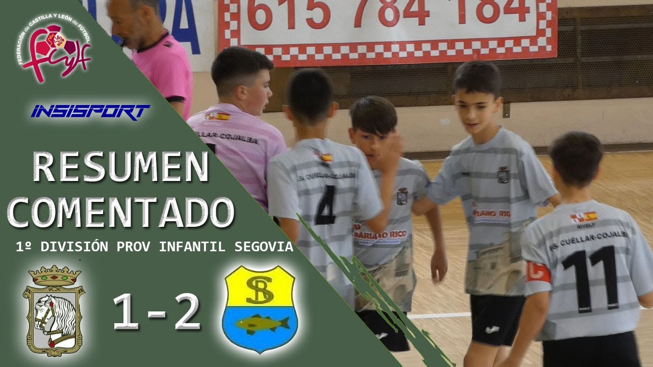 FS CU&Eacute;LLAR COJALBA INFANTIL A 1-2 CD SPORTING RIAZANO | RESUMEN J19 1&ordm; DIV PROV SEGOVIA 21-22