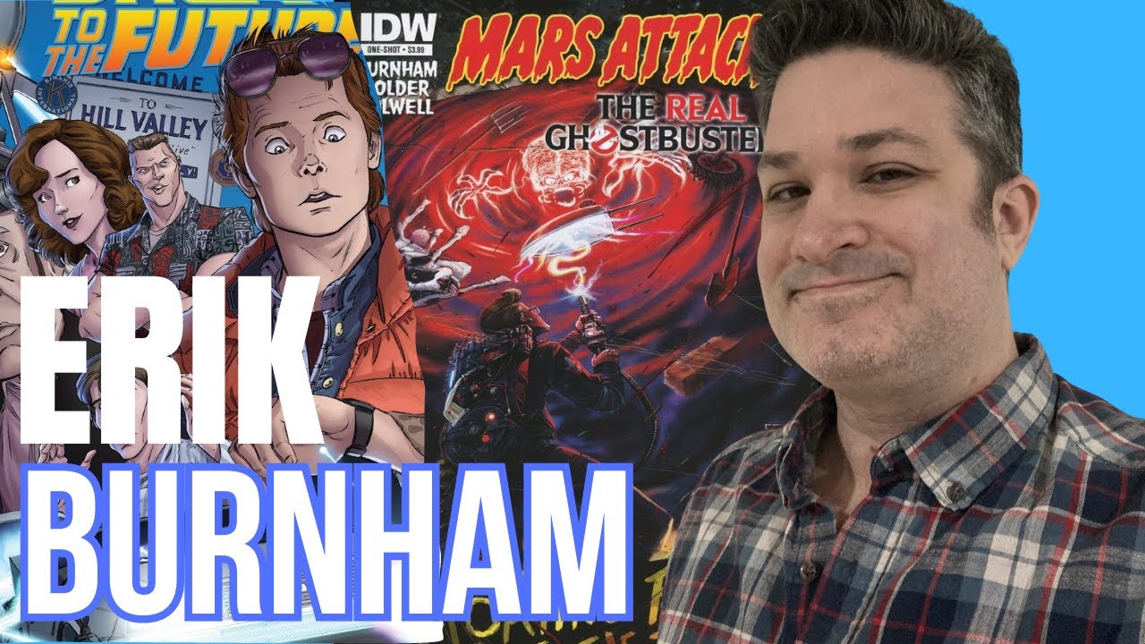 Live with Erik Burnham: Ghostbusters, TMNT & Transformers Comics