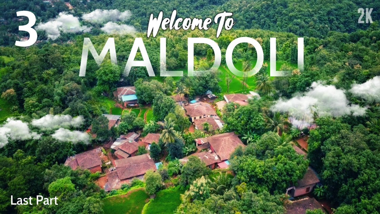 Welcome To मालदोली | भाग 3 |गणपती बाप्पाचा कारखाना|जुनी मंदिरे आणि त्यांचा चमत्कार|अद्भुत निसर्ग|22