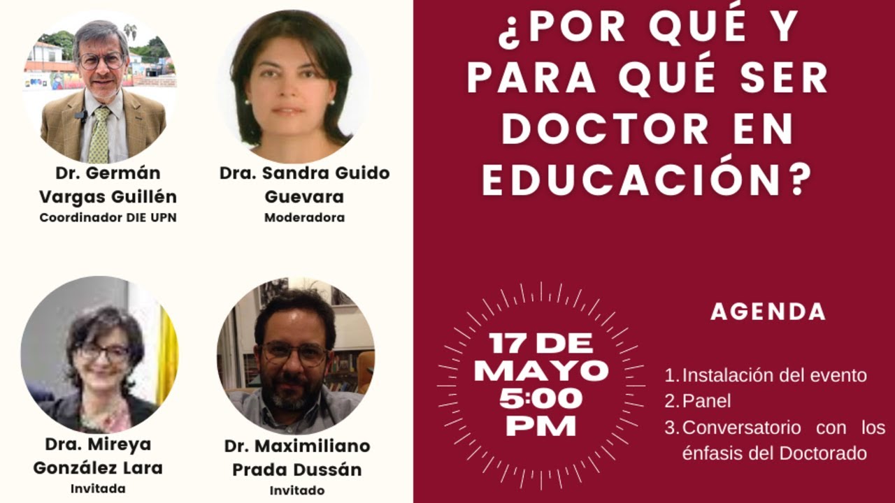 Panel: ¿Por qué y para qué ser Doctor en Educación?