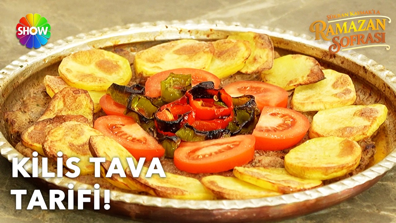 Kilis tava tarifi! | Şükran Kaymak'la Ramazan Sofrası 5. Bölüm