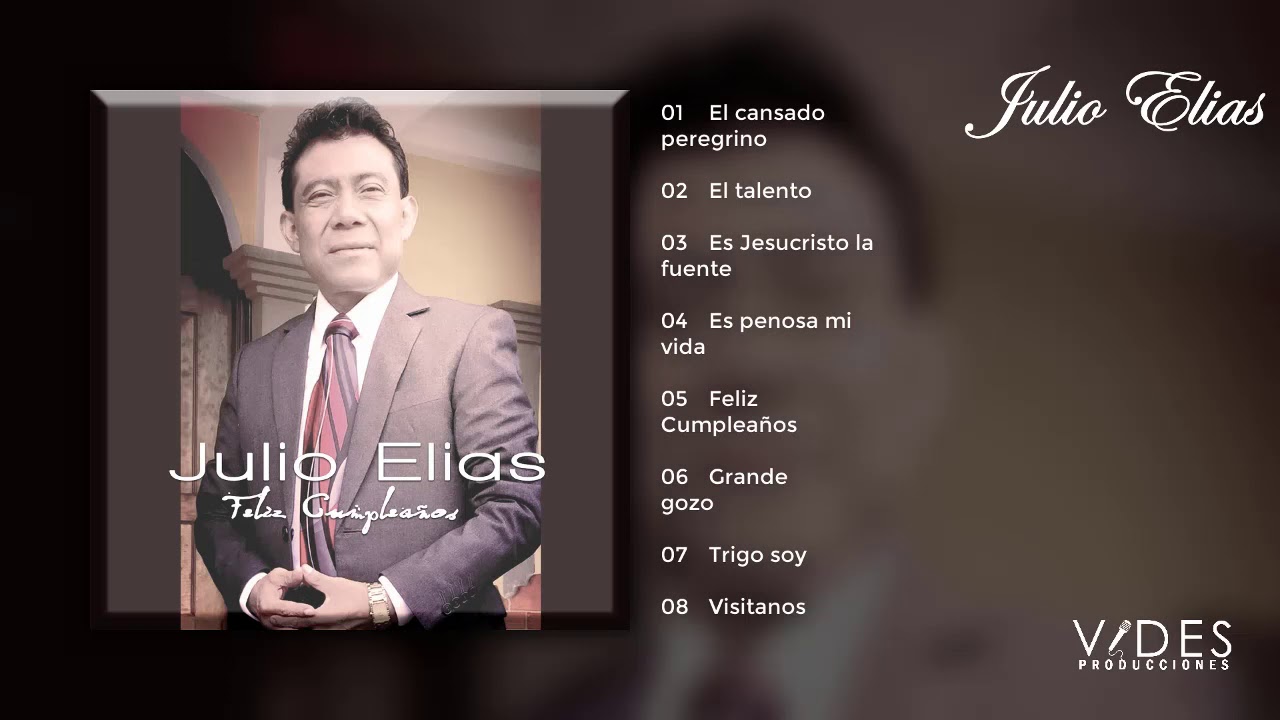 Julio Elias Feliz cumpleaños [DISCO COMPLETO]