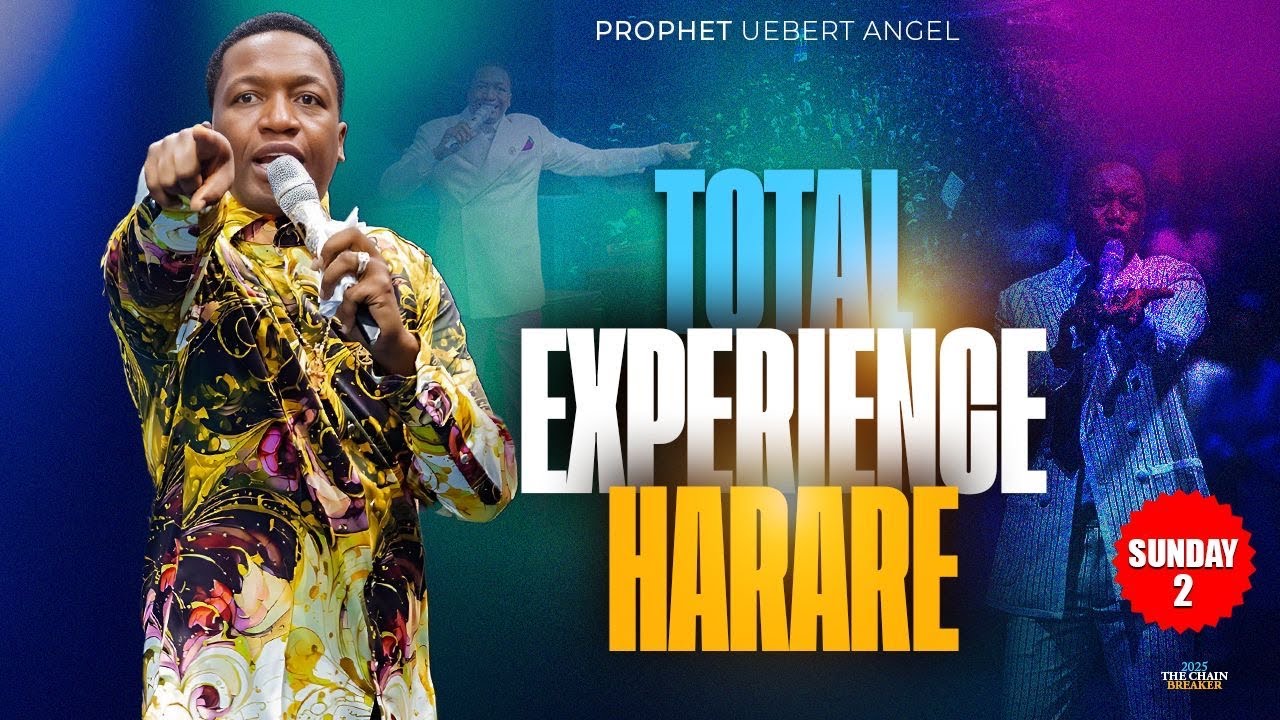 TOTAL EXPERIENCE HARARE | Part 2 | Prophet Uebert Angel