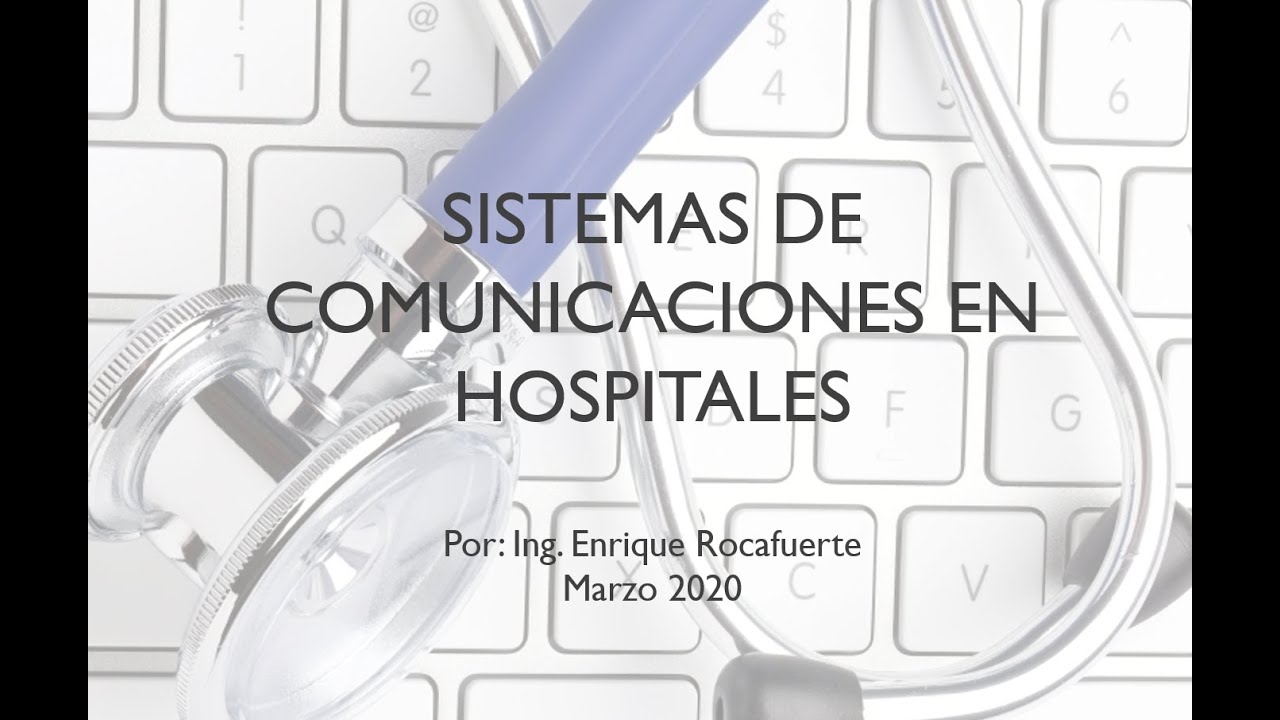 SISTEMAS DE COMUNICACIONES EN HOSPITALES