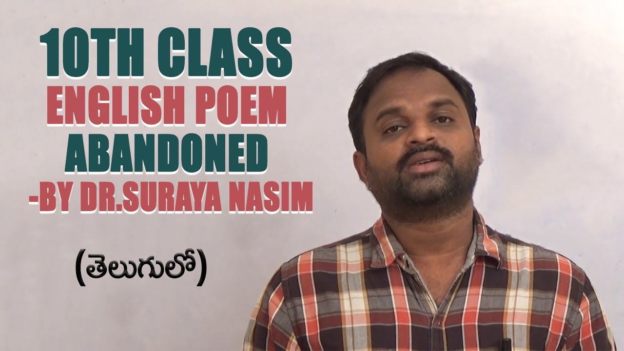 10th Class English Poem || Abandoned By Dr.Suraya Nasim || Sudhakar || English Learning Assistant