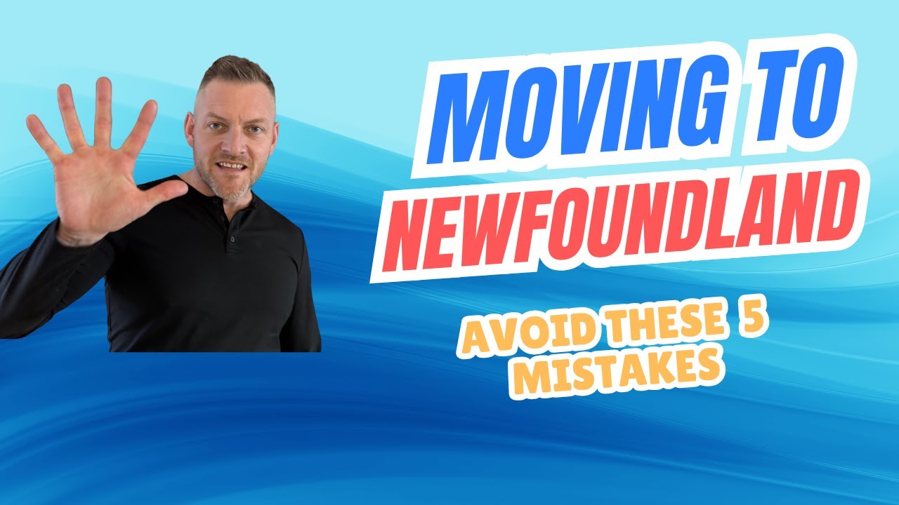 Moving To Newfoundland? AVOID these mistakes