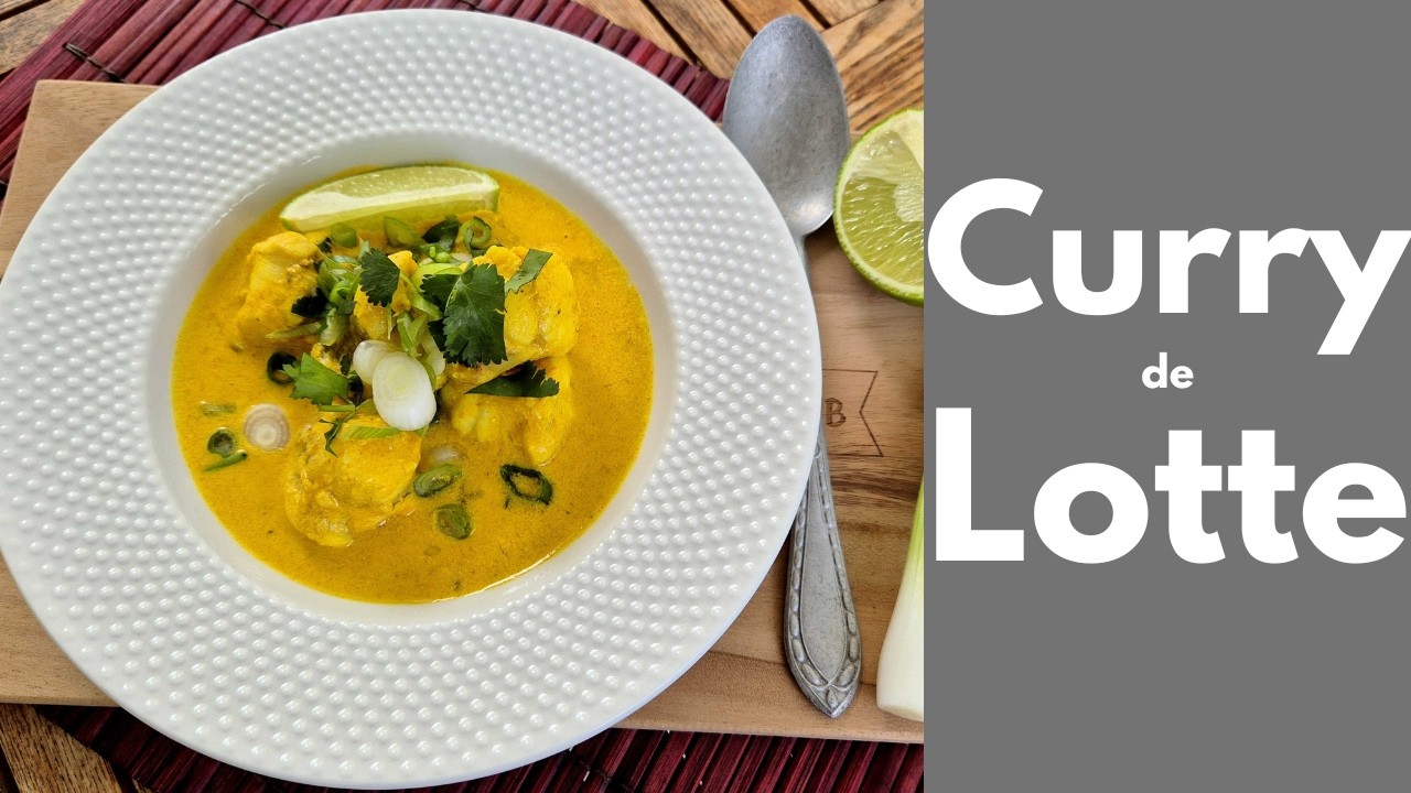 CURRY de LOTTE (Tous en cuisine avec Seb)