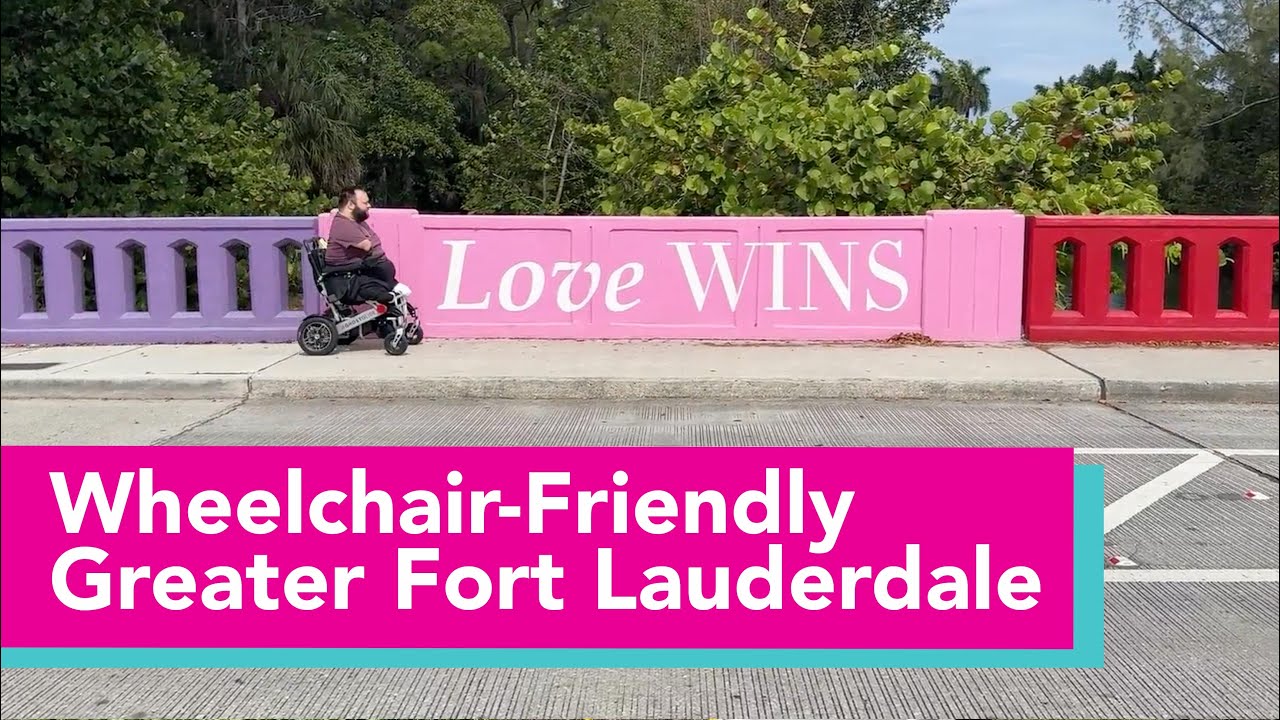Accessible Greater Fort Lauderdale: A Wheelchair-Friendly Travel Guide