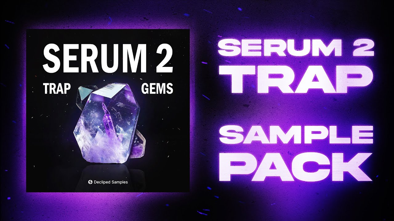 Serum 2 Trap Gems Preset Pack