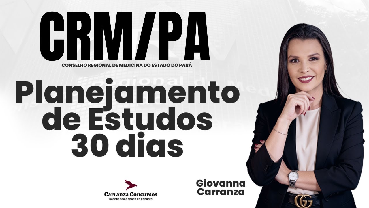 Concurso CRM-PA: Planejamento de Estudos 30 Dias para Aprovação