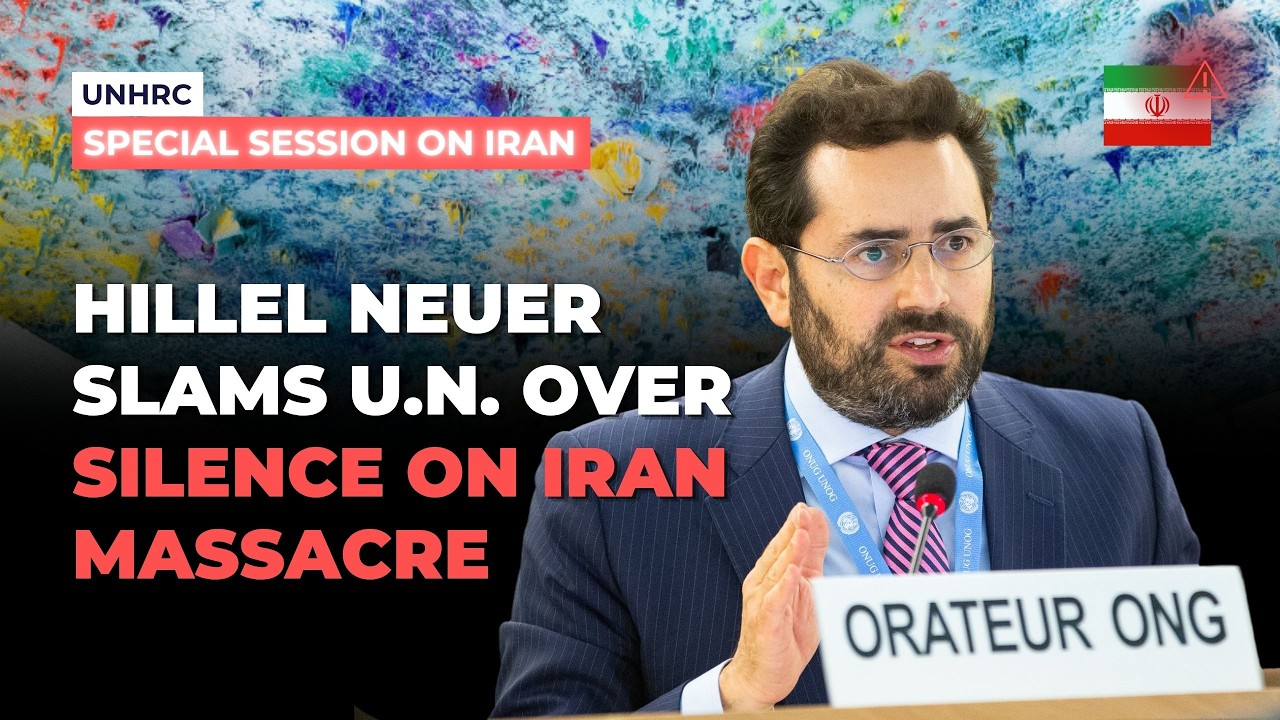 Hillel Neuer Destroys UNHRC Over Silence on Iran Massacre
