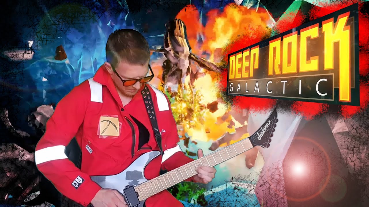DEEP ROCK 'N' ROLL GALACTIC!!