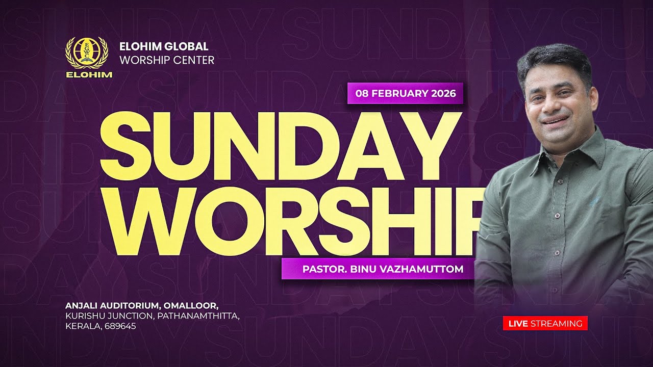 🔴LIVE  SUNDAY SERVICE|08 -FEBRUARY 2026| PR.BINU VAZHAMUTTOM | ELOHIM GWC