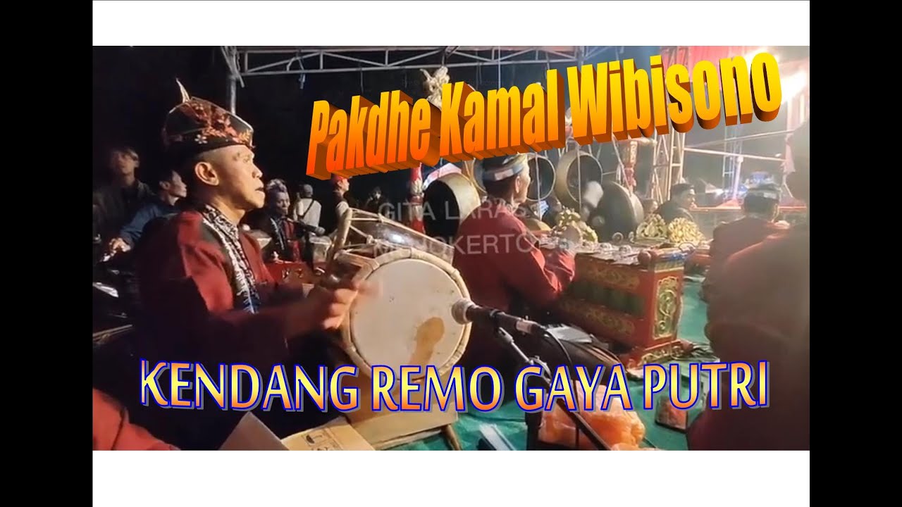 Pengendang Ludruk Tari Remo Gaya Putri - Pak Kamal Wibisono - Ludruk Candra Kirana