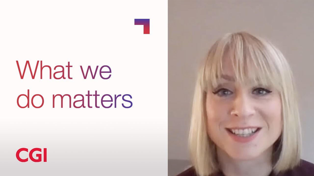 CGI Careers in Central Government - what we do matters video
