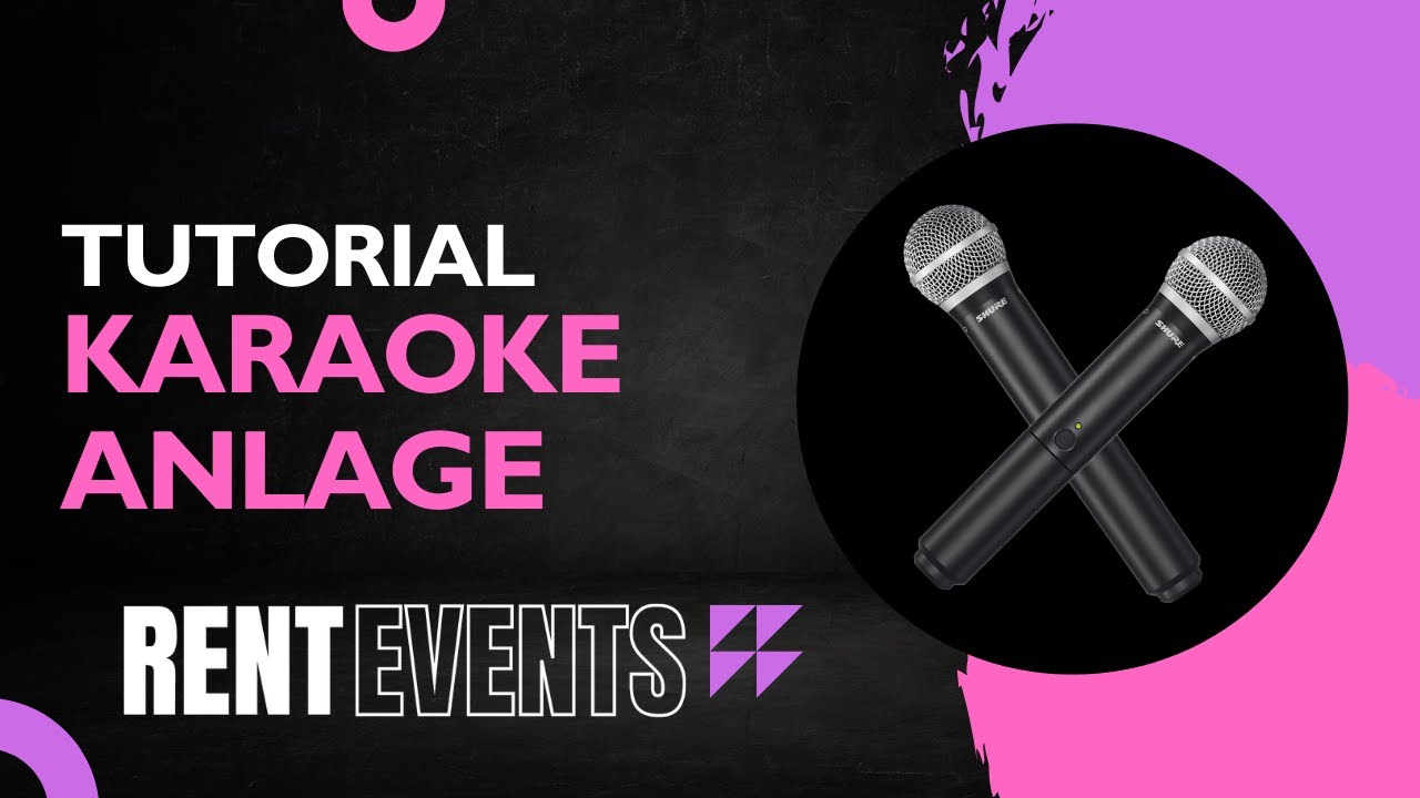 KARAOKE ANLAGE - Tutorial | RENT EVENTS