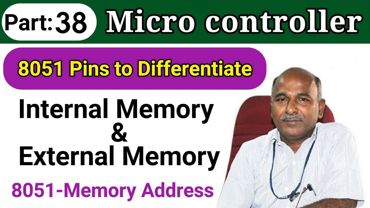 8051 Pins to Differentiate Internal and External Memory and Memory address in tamil