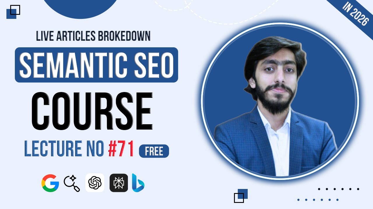 Semantic SEO Course By Muhammad Saad Lecture #71