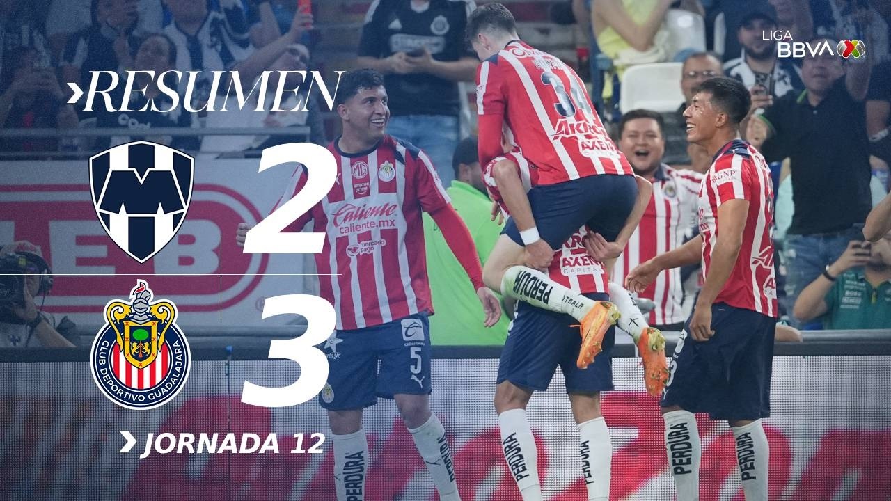 MONTERREY 2-3 CHIVAS | Partidazo en el Gigante de Acero | Clausura 2026