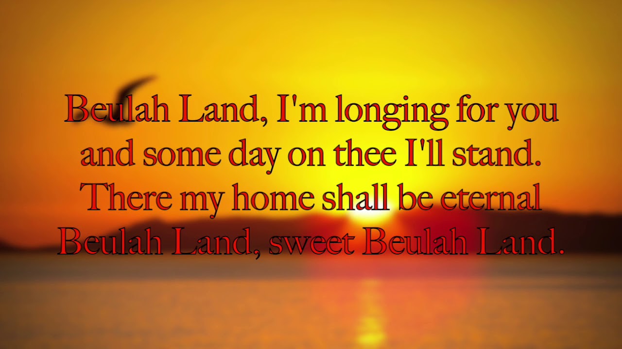 Sweet Beulah Land [lyrics]