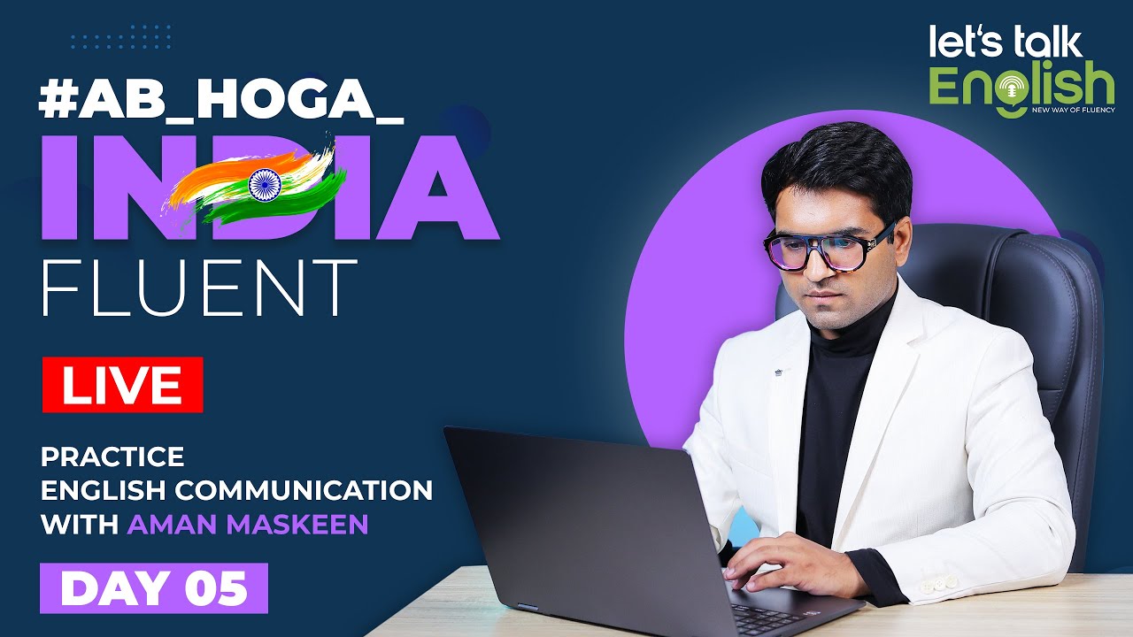 DAY 5 #Ab_Hoga_India_Fluent. Practice English Daily with Aman Maskeen.
